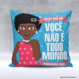 Kit de Artes para Sublimação Dia das Mães 056 Você Não é Todo Mundo