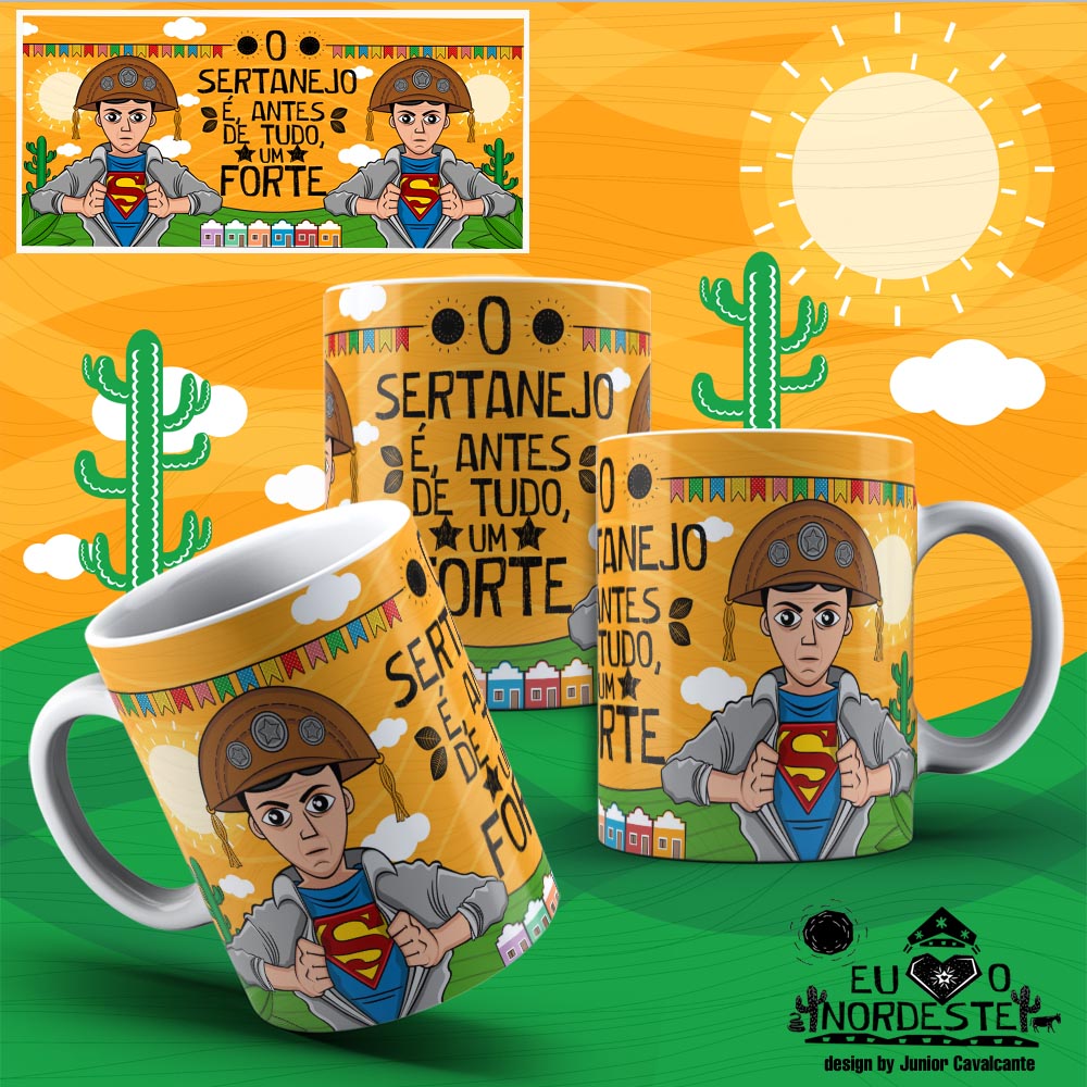 Arte para Sublimação em Caneca Nordeste Colors Sertanejo é um Forte 001