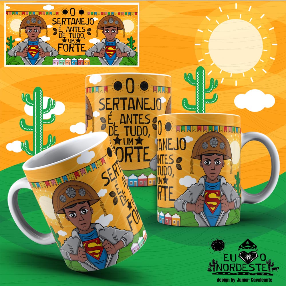 Arte para Sublimação em Caneca Nordeste Colors Sertanejo é um Forte 002